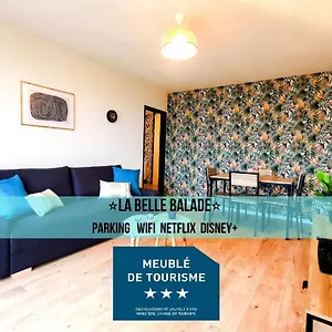 La Belle Balade - Parking - Wifi - Balcon - Belle Vue ! Appartement